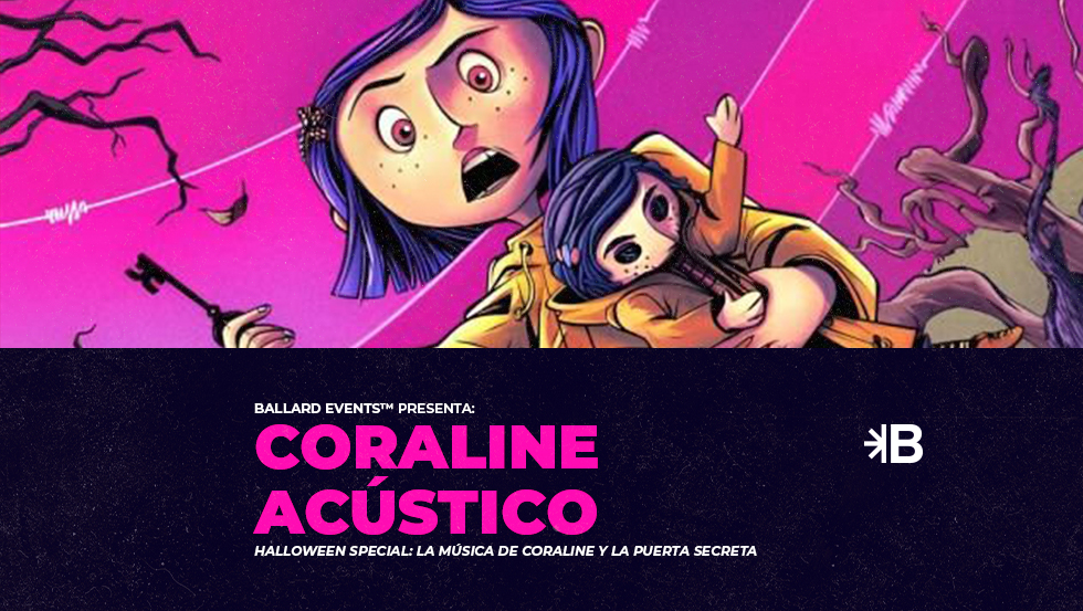 Afiche de Coraline Acústico: Halloween Special: La Música De Coraline Y La Puerta Secreta (17:00 Hrs.)