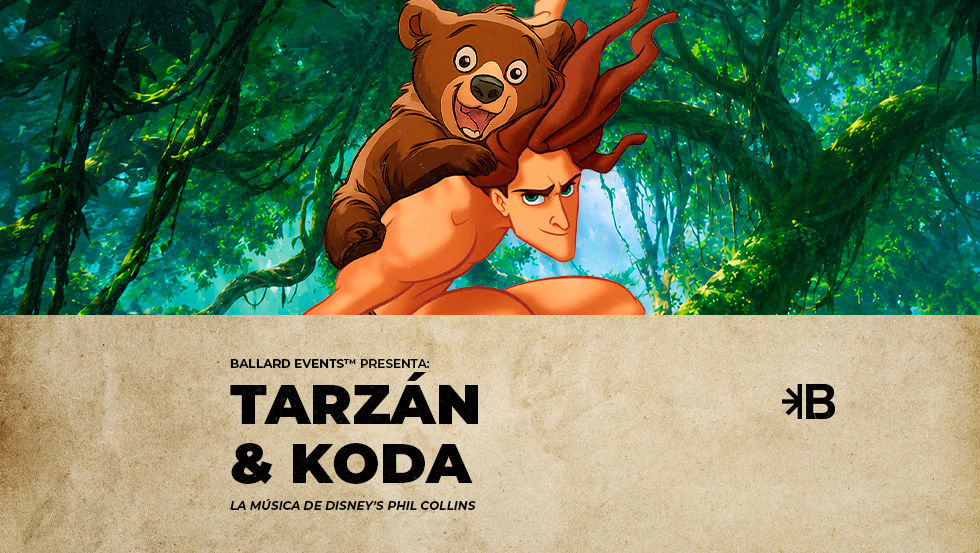Tarzán & Koda: La Música De Disney’s Phil Collins (18:00 Hrs.)