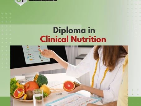 Elevate Your Expertise with the Diploma in Clinical Nutrition