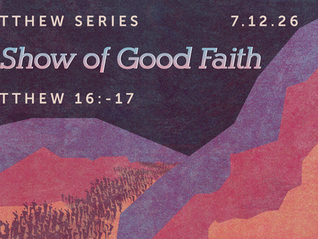 A Show of Good Faith