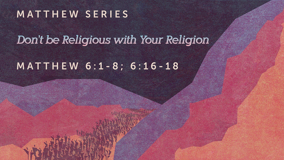 Don't be Religious with your Religion