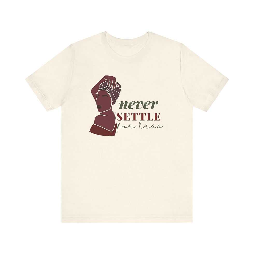 Thumbnail: Never Settle for Less T-Shirt