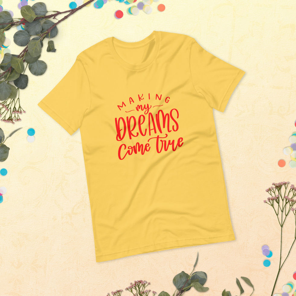 Thumbnail: Making My Dreams Come True Short-Sleeve Unisex T-Shirt