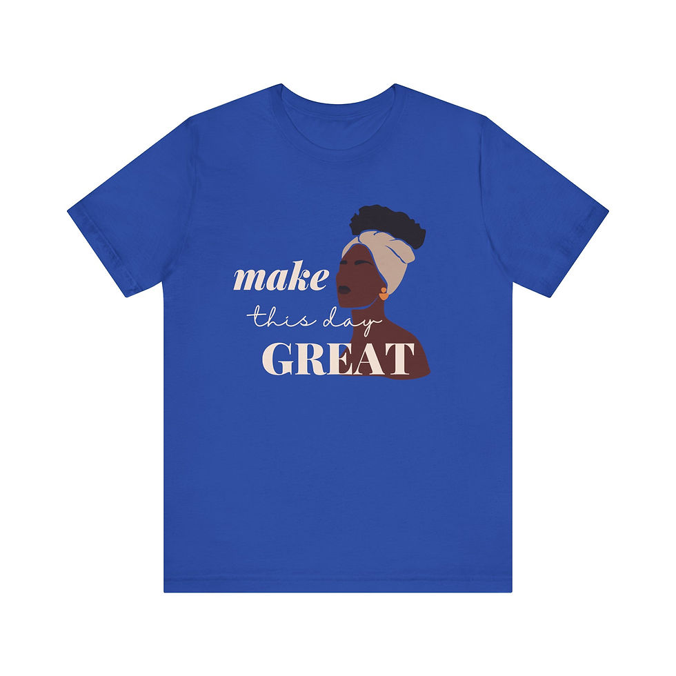 Thumbnail: Make This Day Great T-Shirt