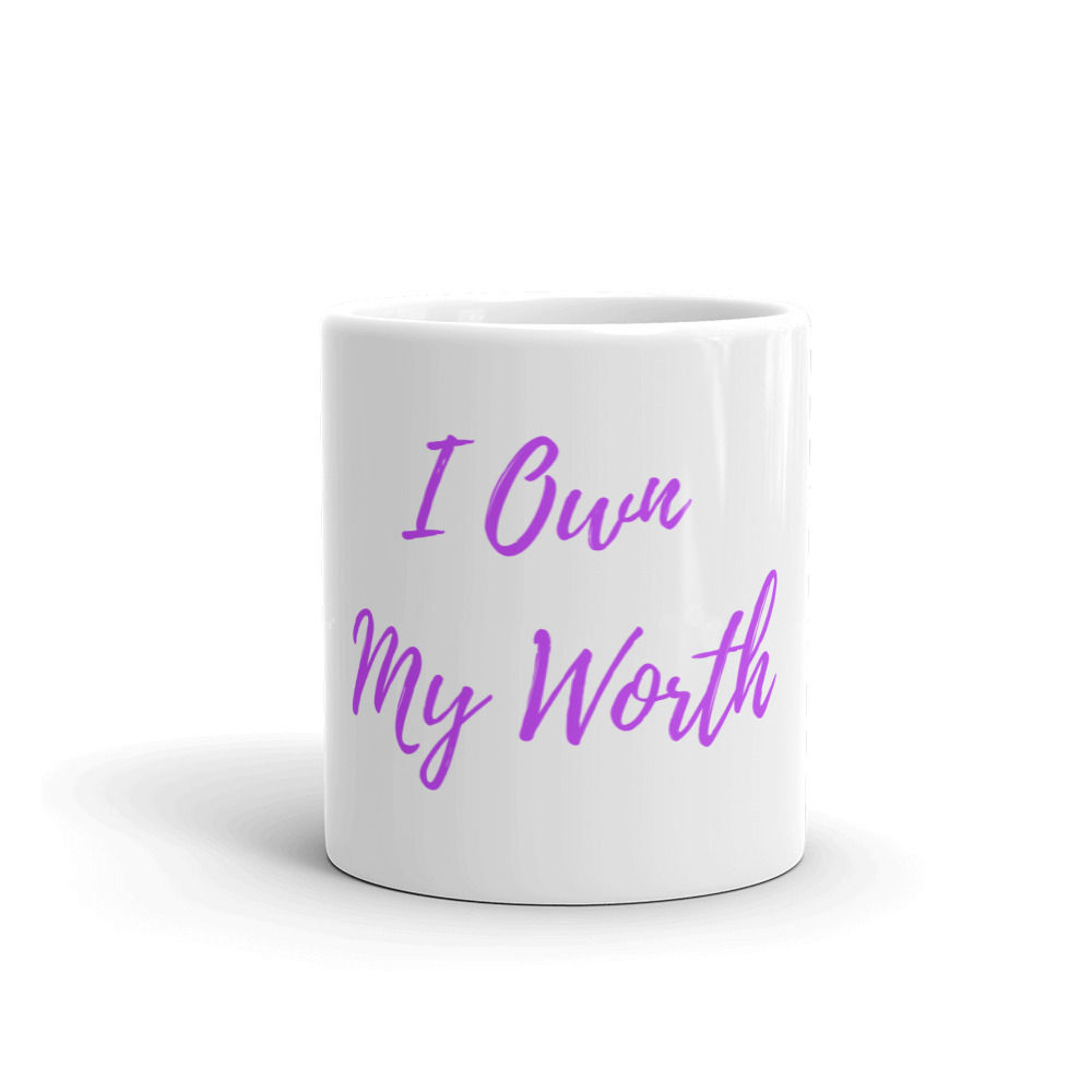 I Own My Worth White glossy mug