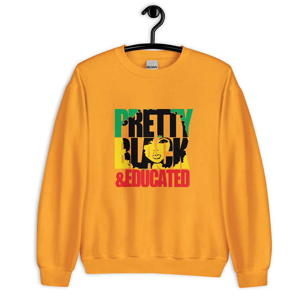 Thumbnail: Pretty Black & Educated Unisex Sweatshirt