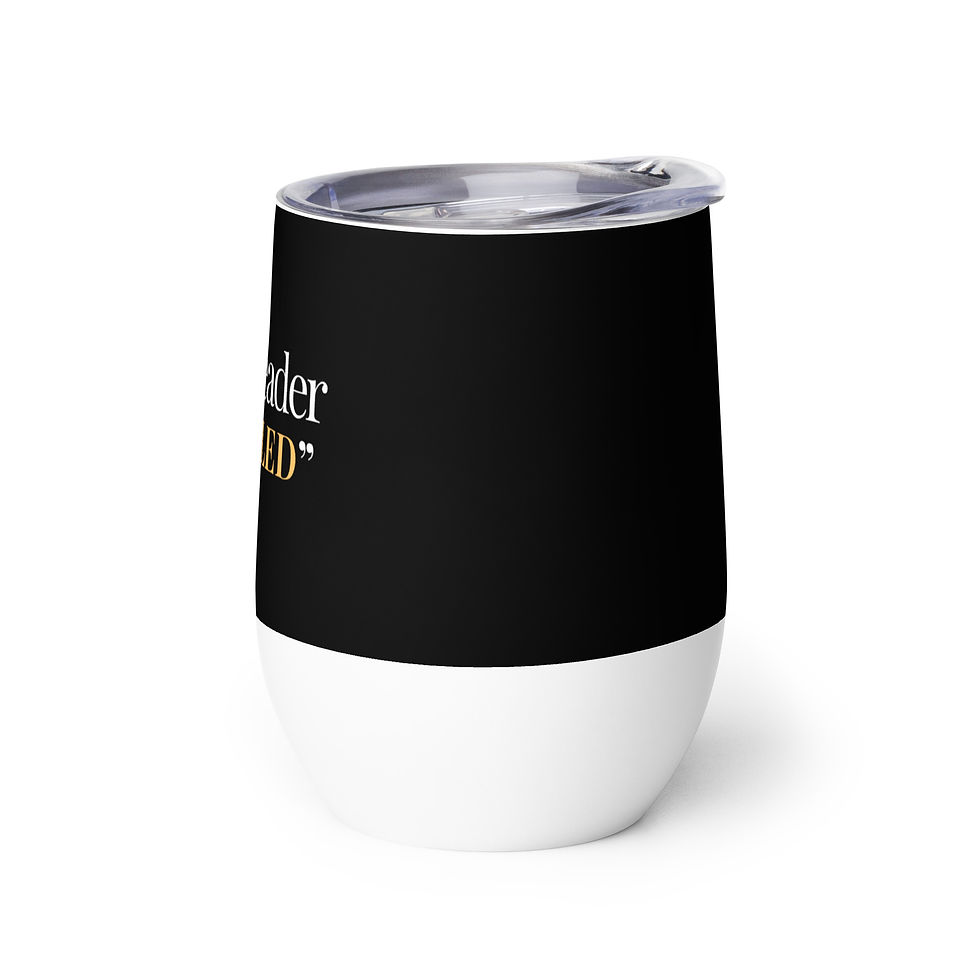 Thumbnail: I'm a Leader BEing LED Wine tumbler