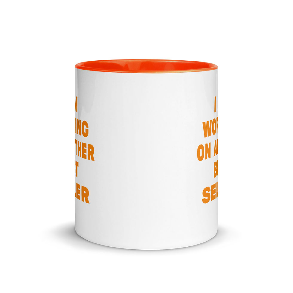Thumbnail: I Am Working on Another Best Seller Mug with Color Inside