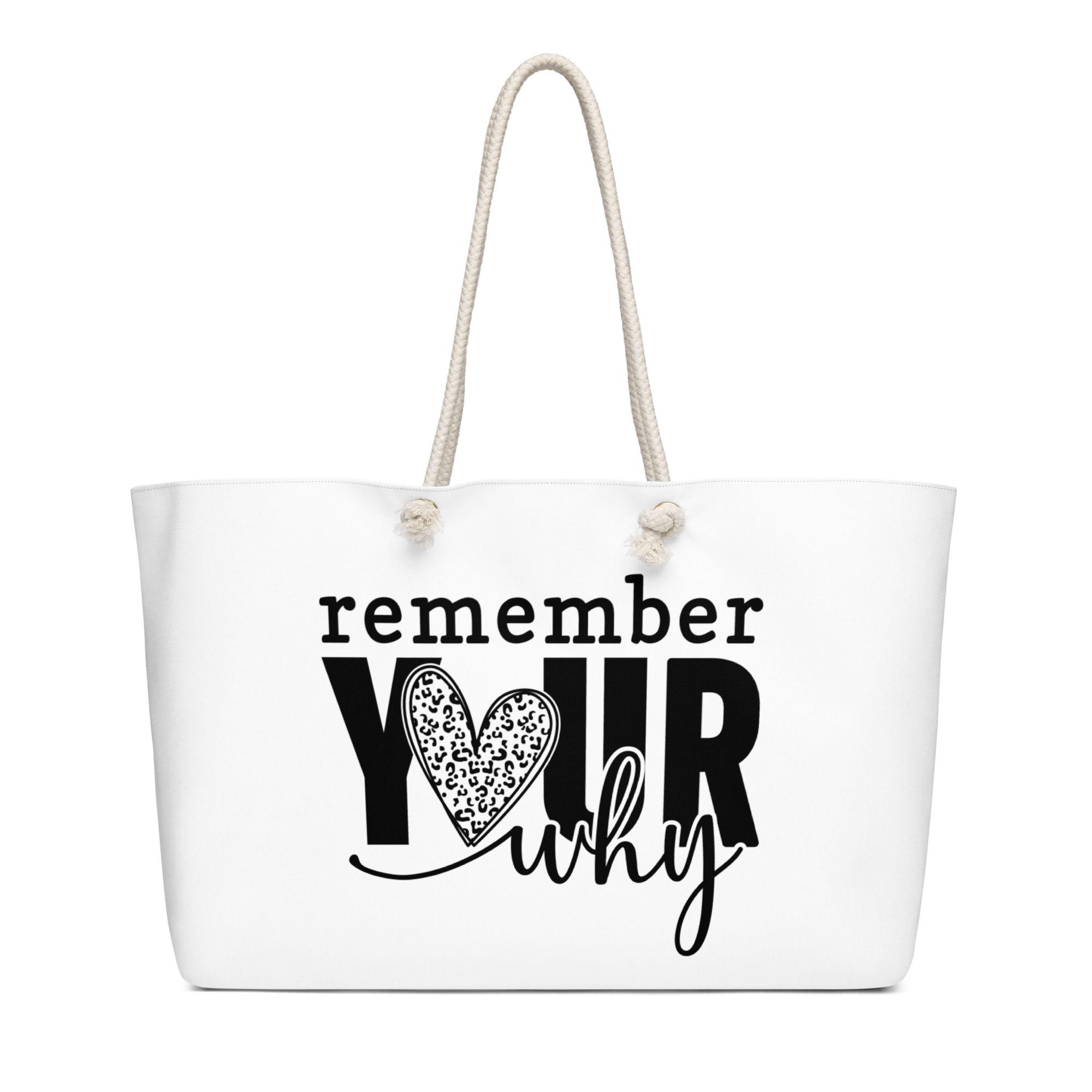 Remember Your Why Oversized weekender bag
