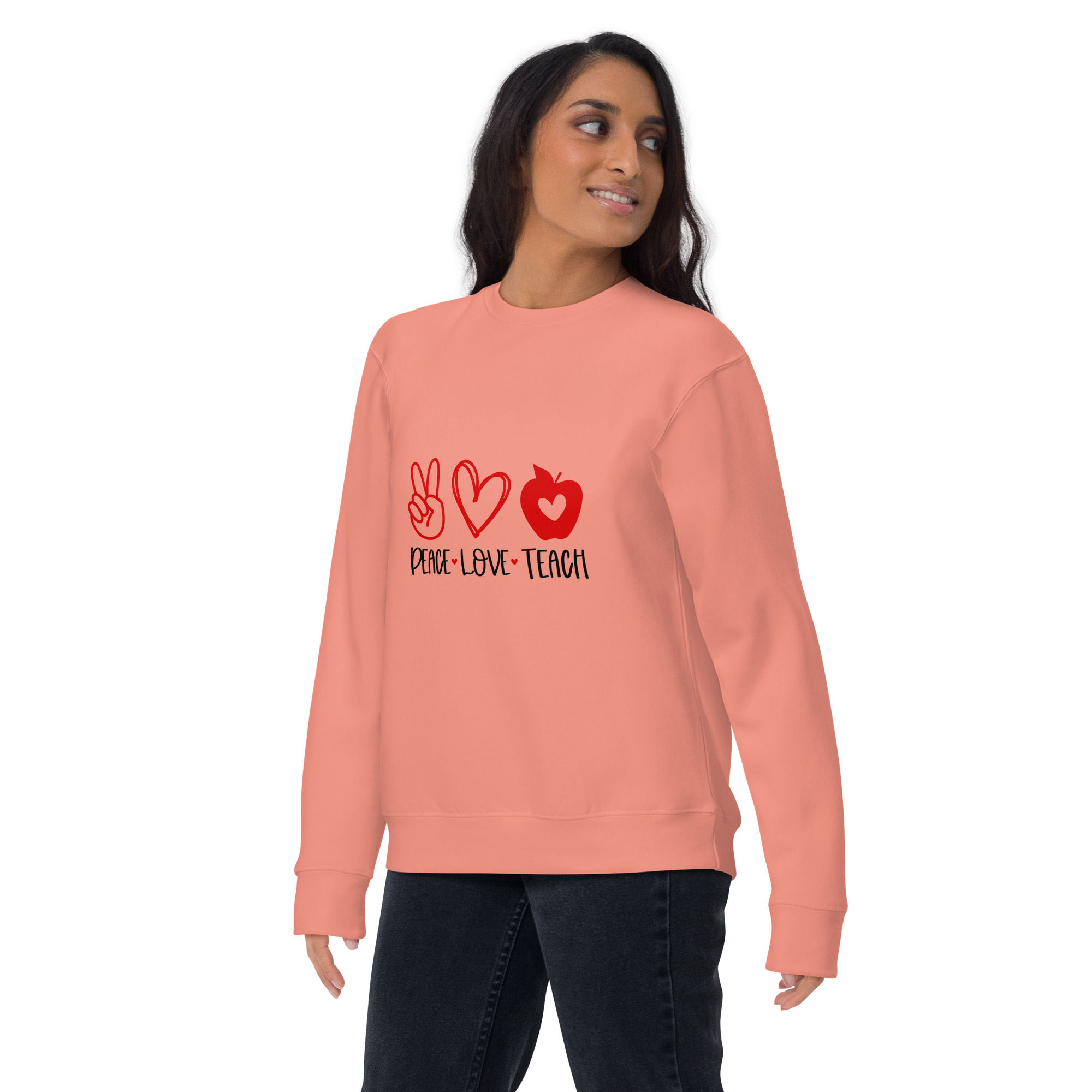 Peace Love Teach Unisex Premium Sweatshirt