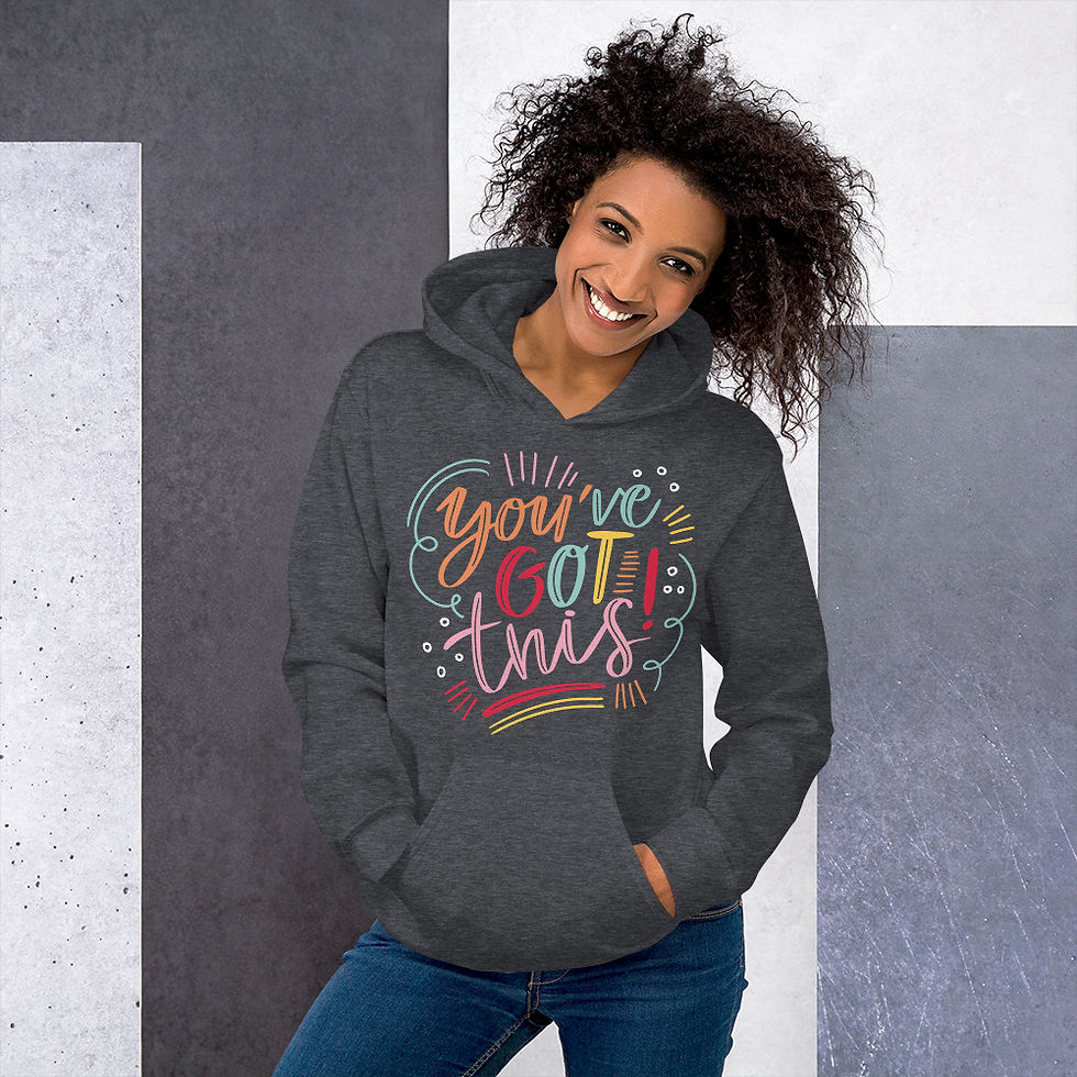 Thumbnail: You've Got This Unisex Hoodie