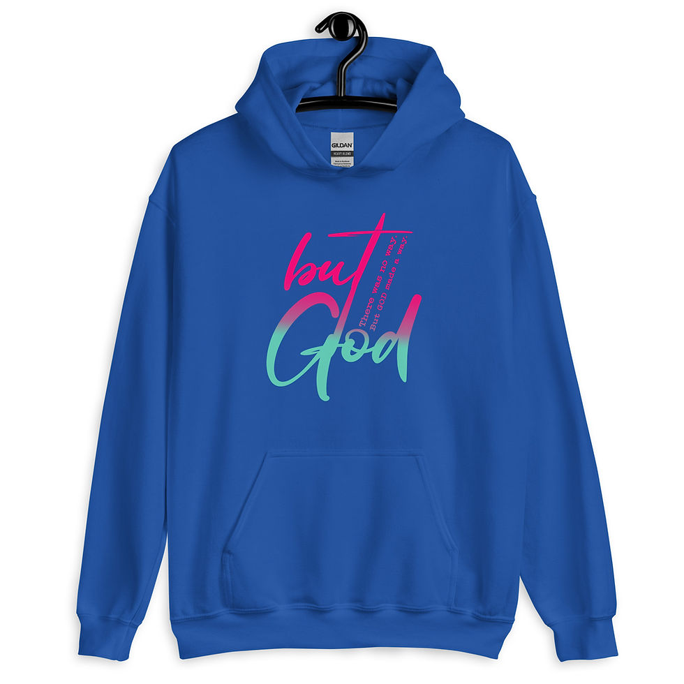 Thumbnail: But God Unisex Hoodie