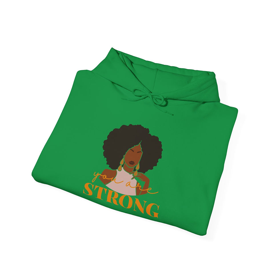 Thumbnail: You are Strong Hooded Sweatshirt