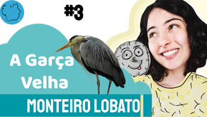 A Garça Velha - Fábula Monteiro Lobato | História Infantil em áudio 