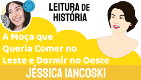 A Moça Que Queria Comer no Leste e Dormir no Oeste - Jéssica Iancoski | Fábula Chinesa