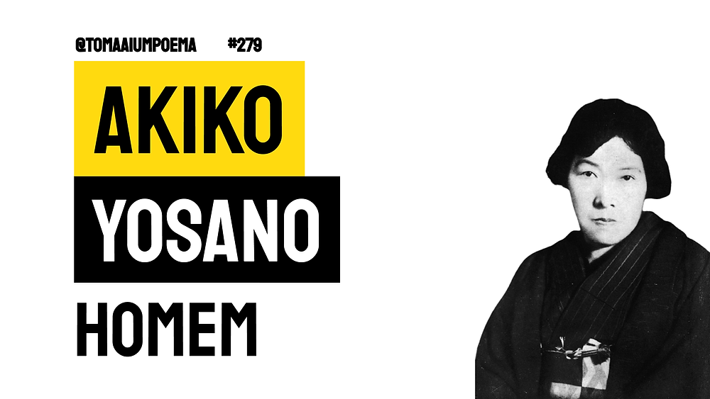 Poema de Akiko Yosano Homem
