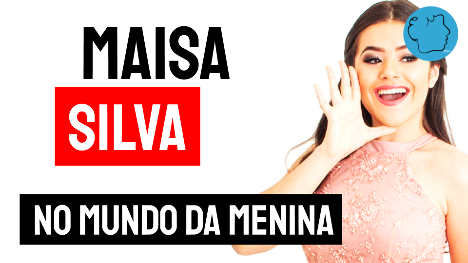 no mundo da menina maisa silva