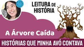 A Árvore Caída - Histórias que minha Avó Contava | Conto de Terror Infantil
