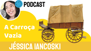 A Carroça Vazia - Jéssica Iancoski | Fábula Infantil