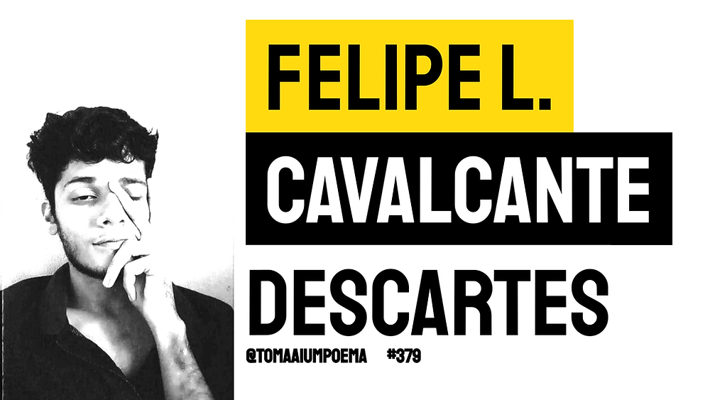 poema de felipe lima cavalcante descartes