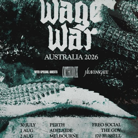 Wage War Bring the Heat: Australia Gets the Breakdown Treatment