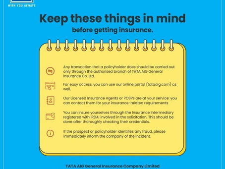 Key Considerations Before Getting Insurance: A Guide by TATA AIG General Insurance Co. Ltd.