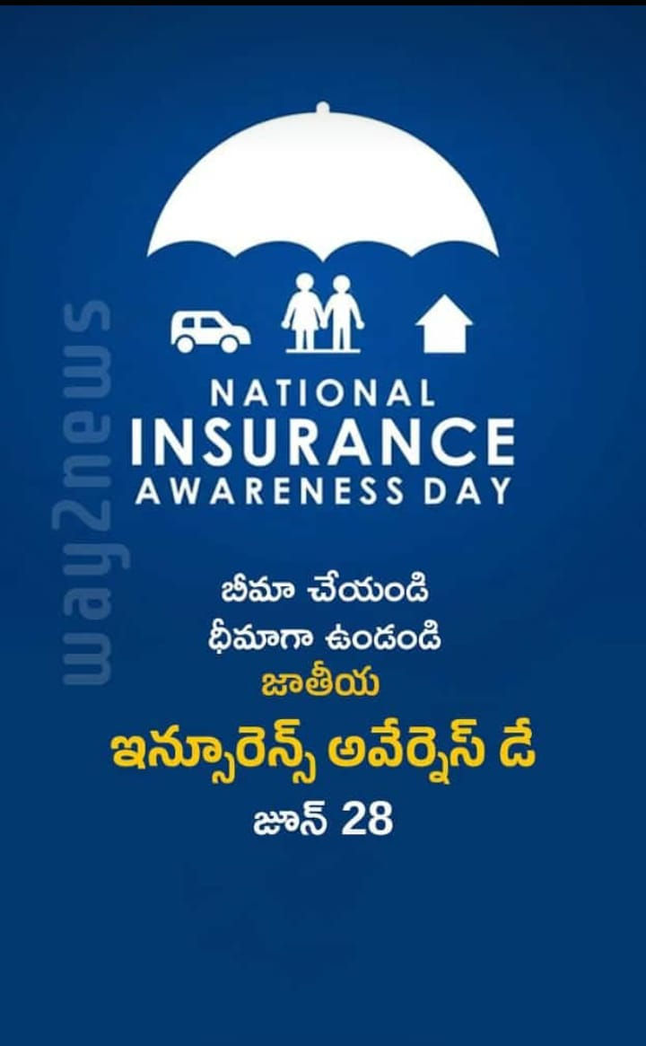 JUNE 28 IS THE NATIONAL INSURANCE AWARENESS DAY