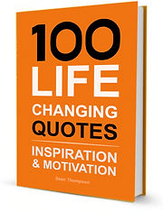 100 Life Changing quotes