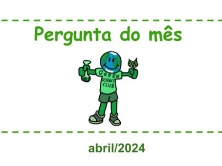 Pergunta do mês de abril de 2024