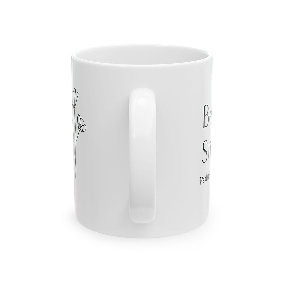 Thumbnail: "Be Still" Inspirational Scripture - Ceramic Mug, (11oz, 15oz)  The Perfect Gift