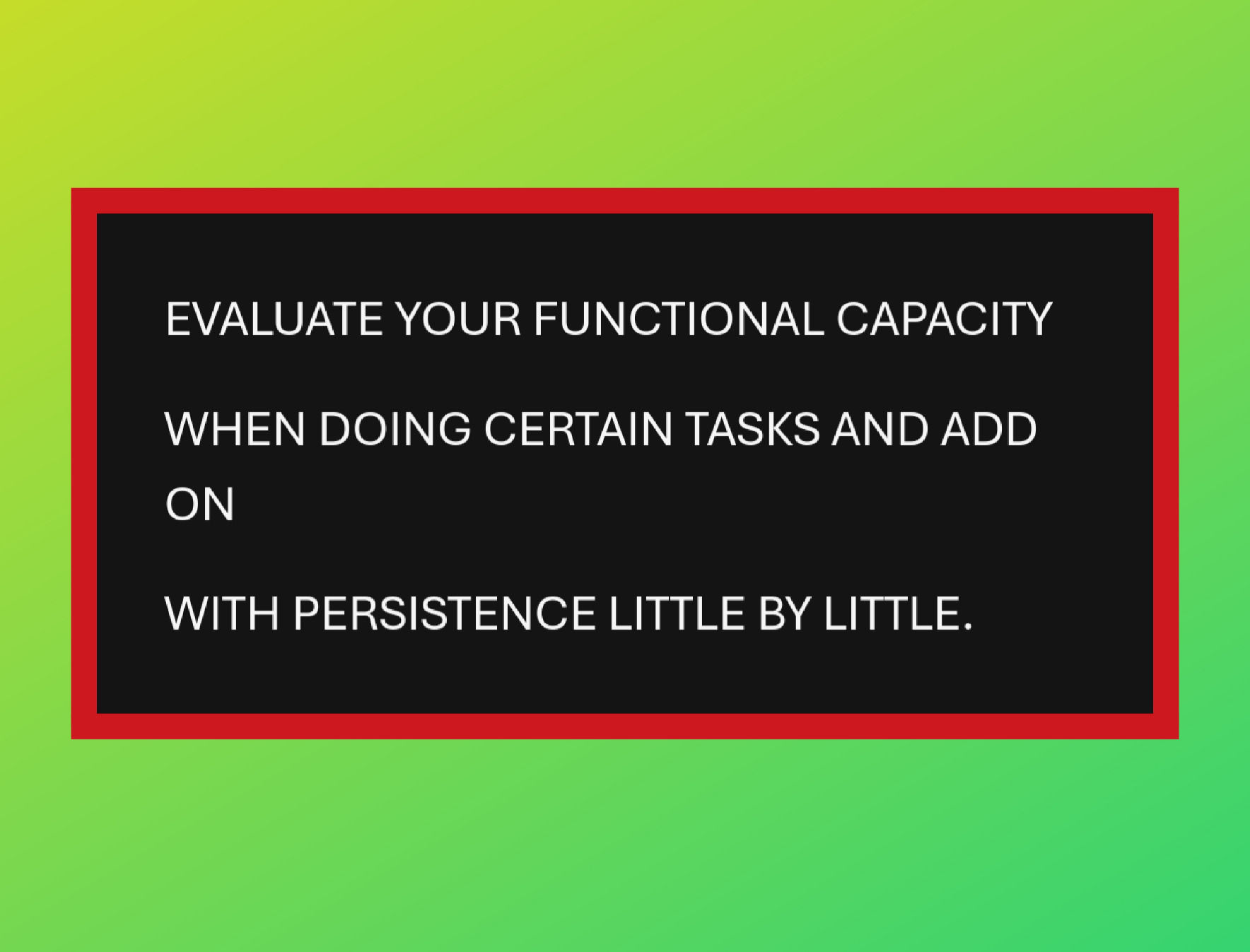 EVALUATE YOUR PERSISTENCE