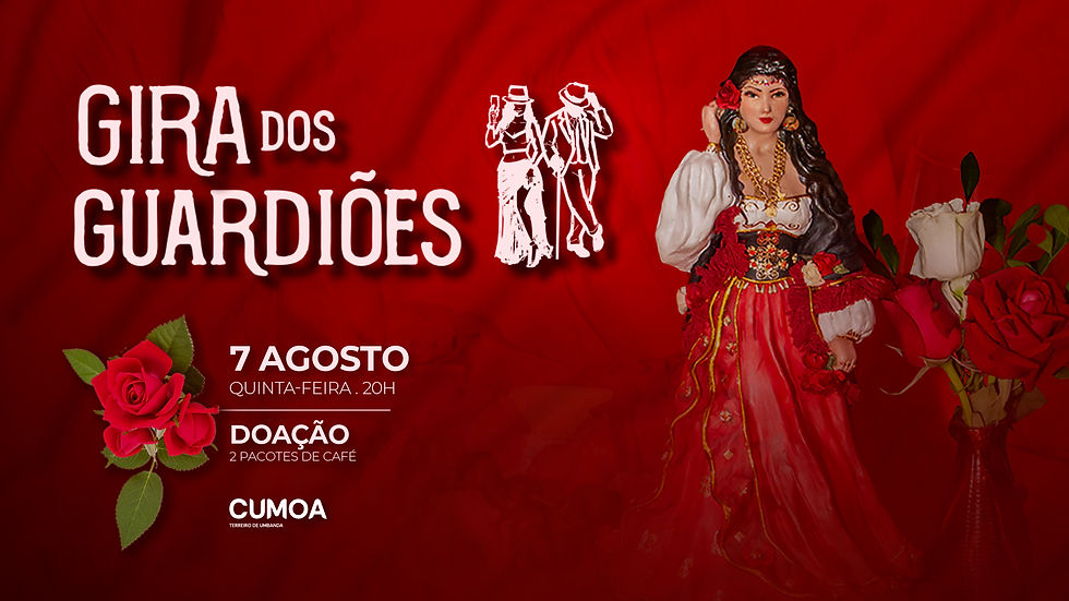 Gira dos Guardiões - Agosto 2025