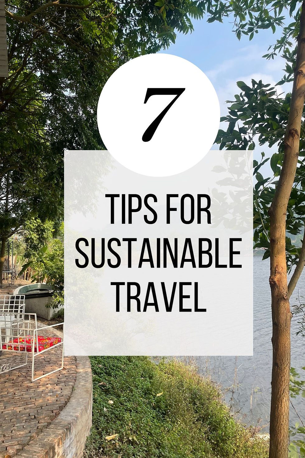7 Tips for Sustainable Travel