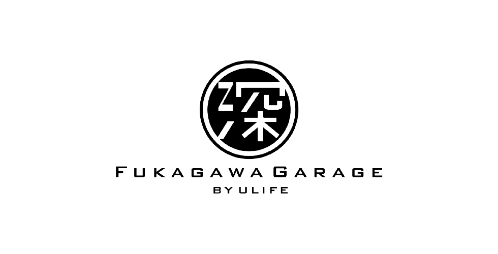 FUKAGAWA GARAGE by ULIFE