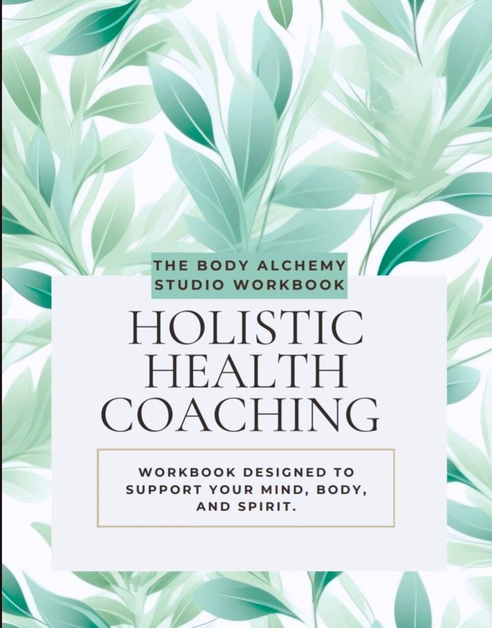 The Holistic Health Workbook