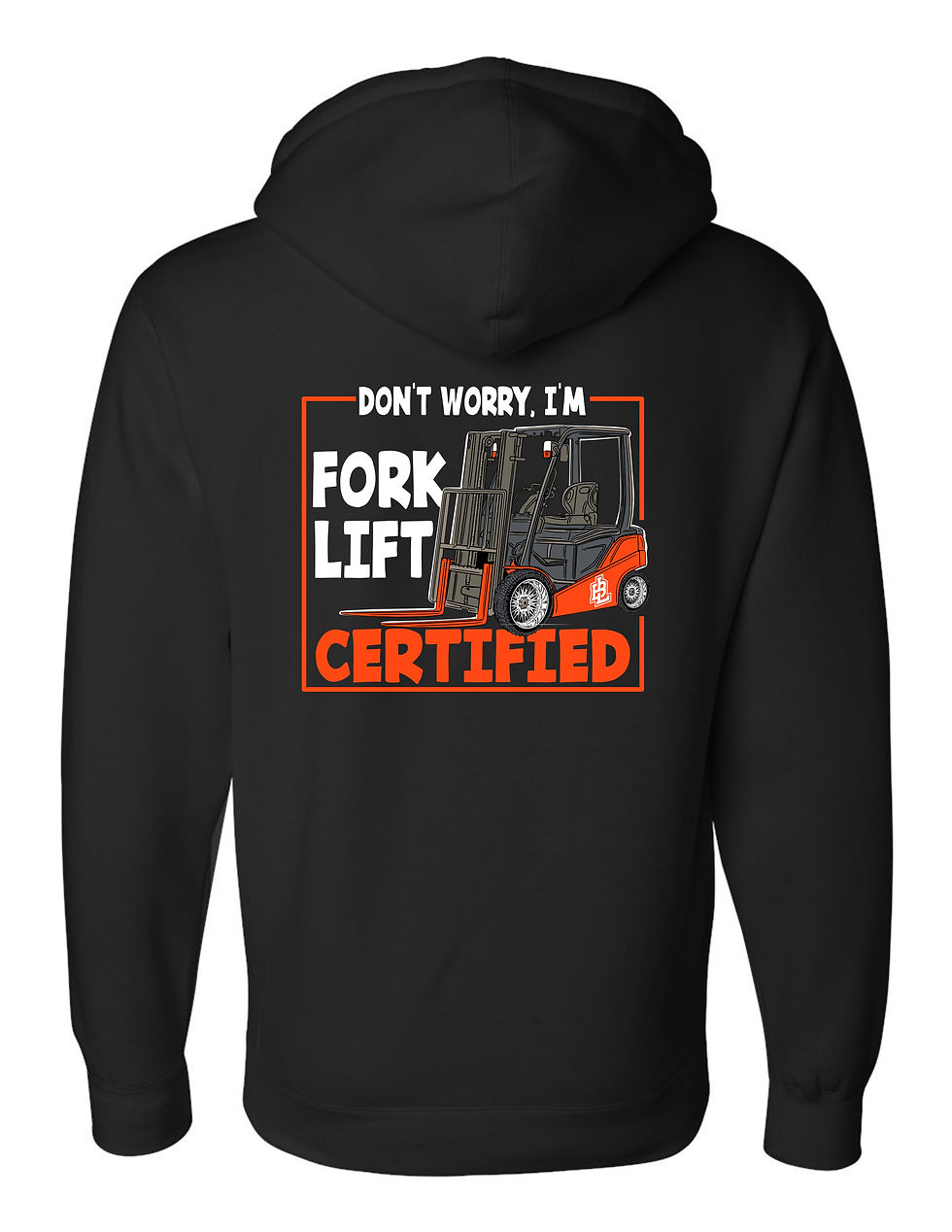 Fork Lift Hoodie