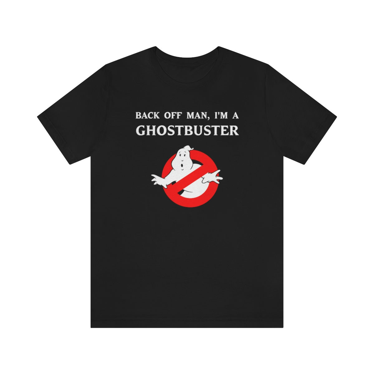 Back Off I'm a Ghostbuster v1 - ET00033-1