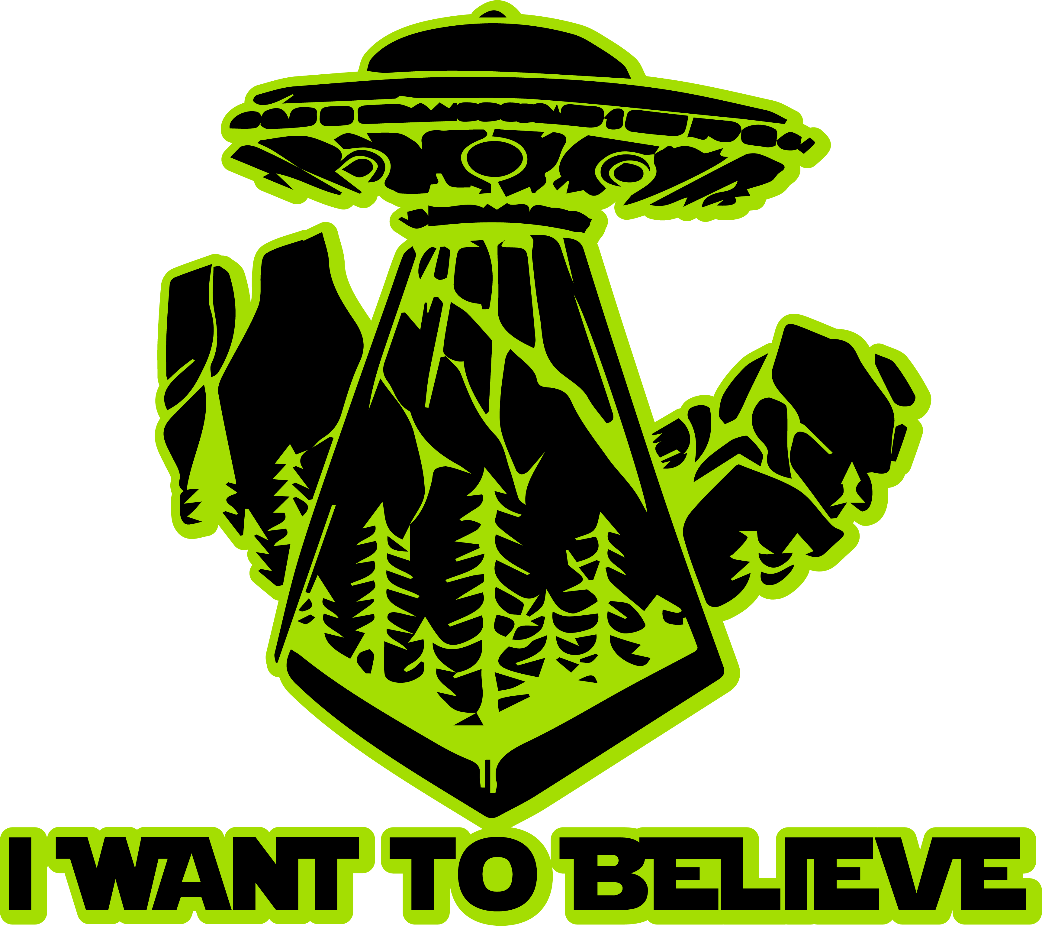 Minimalist neon green and black line drawing of UFO and tractor beam with mountain and conifers and text “I Want to Believe.”