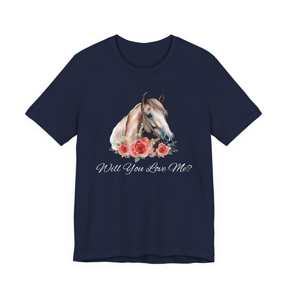Thumbnail: Motivational Horse Rider Shirt: Will You Love Me? - BT00098-1
