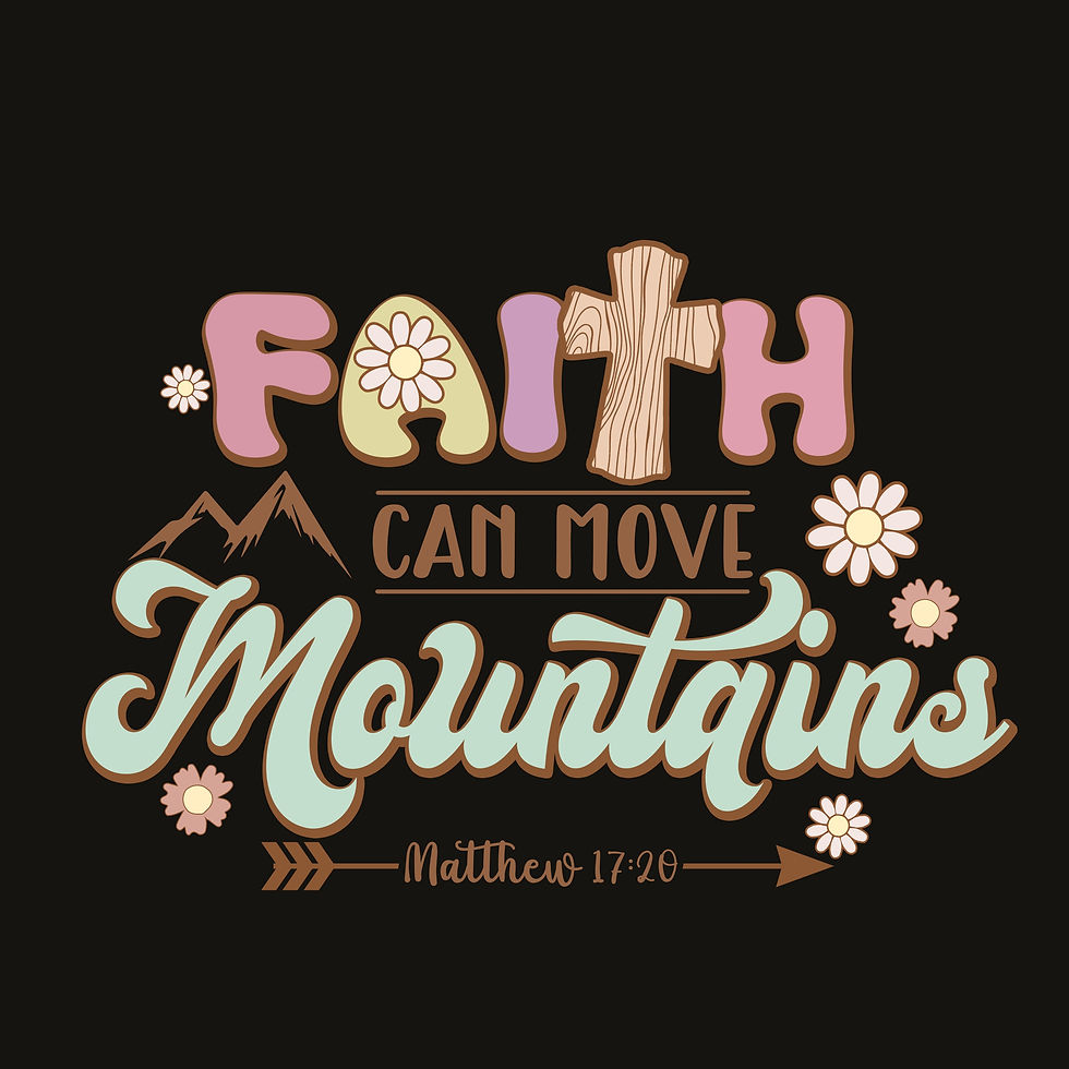 Faith Can Move Mountains - FA00093-1