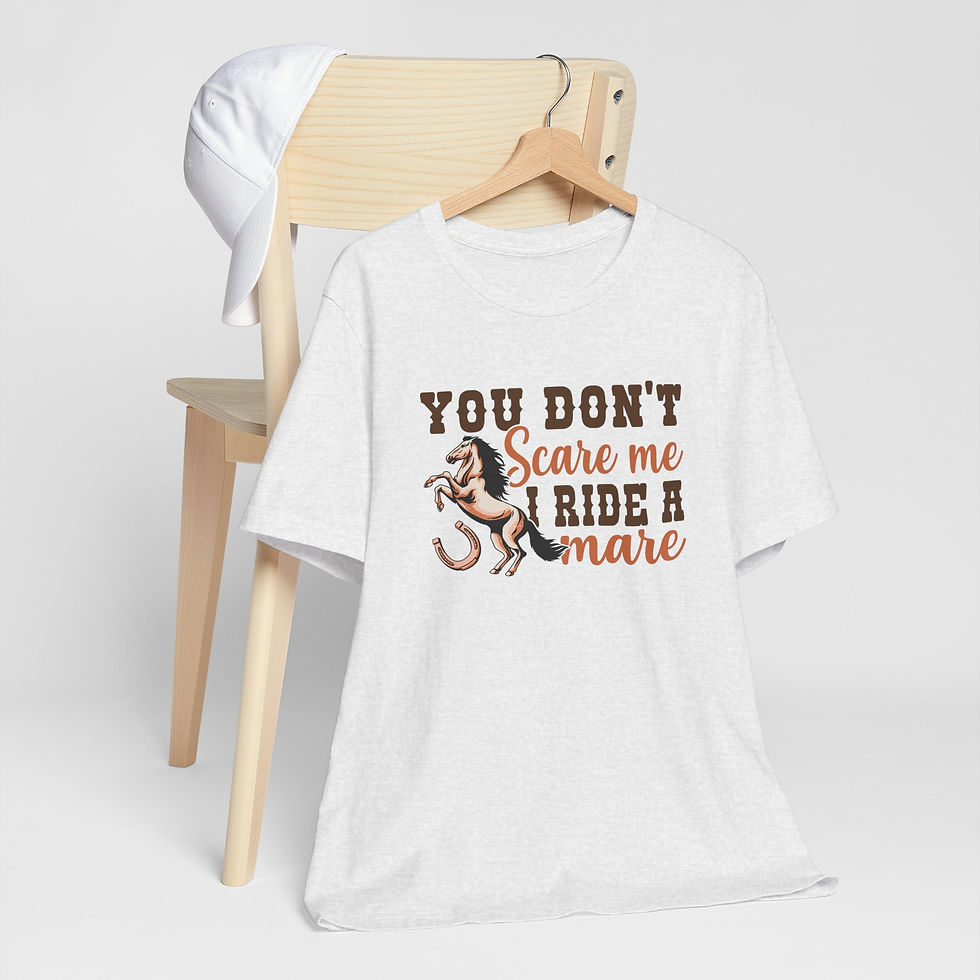Thumbnail: You Don't Scare Me I Ride a Mare - BT00096-1