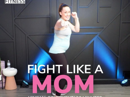 FIGHT LIKE A MOM