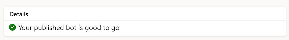 Confirmation message that your Power Virtual Agent chatbot is good to go