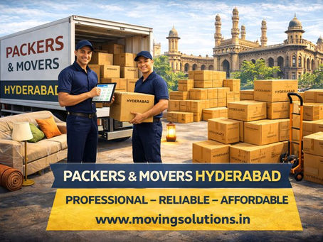A Practical Guide to Hiring Packers and Movers in Hyderabad
