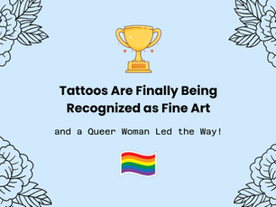 Feature image for blog post about tattoos being recognized as fine art, celebrating Ivana Belakova, the first queer woman to receive fine art certification for tattoo work.