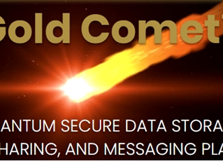 Gold Comet quantum secure data storage, data sharing, and messaging platform banner