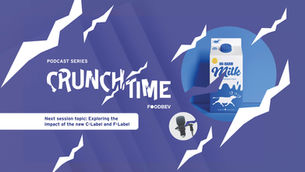 #8 Crunchtime podcast: Exploring the impact of the new C-Label and F-Label