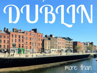 What to Do in Dublin: Pubs, Breweries, and much more!