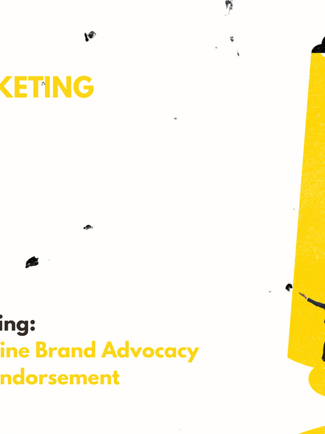 Influencer Marketing: Maintaining Genuine Brand Advocacy Over Superficial Endorsement