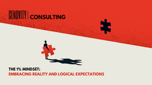 The 1% Mindset: Embracing Reality and Logical Expectations